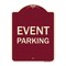 Signmission Designer Series Sign-Event Parking, Burgundy Heavy-Gauge Aluminum Sign, 24" x 18", BU-1824-24061 A-DES-BU-1824-24061 - alternate 1